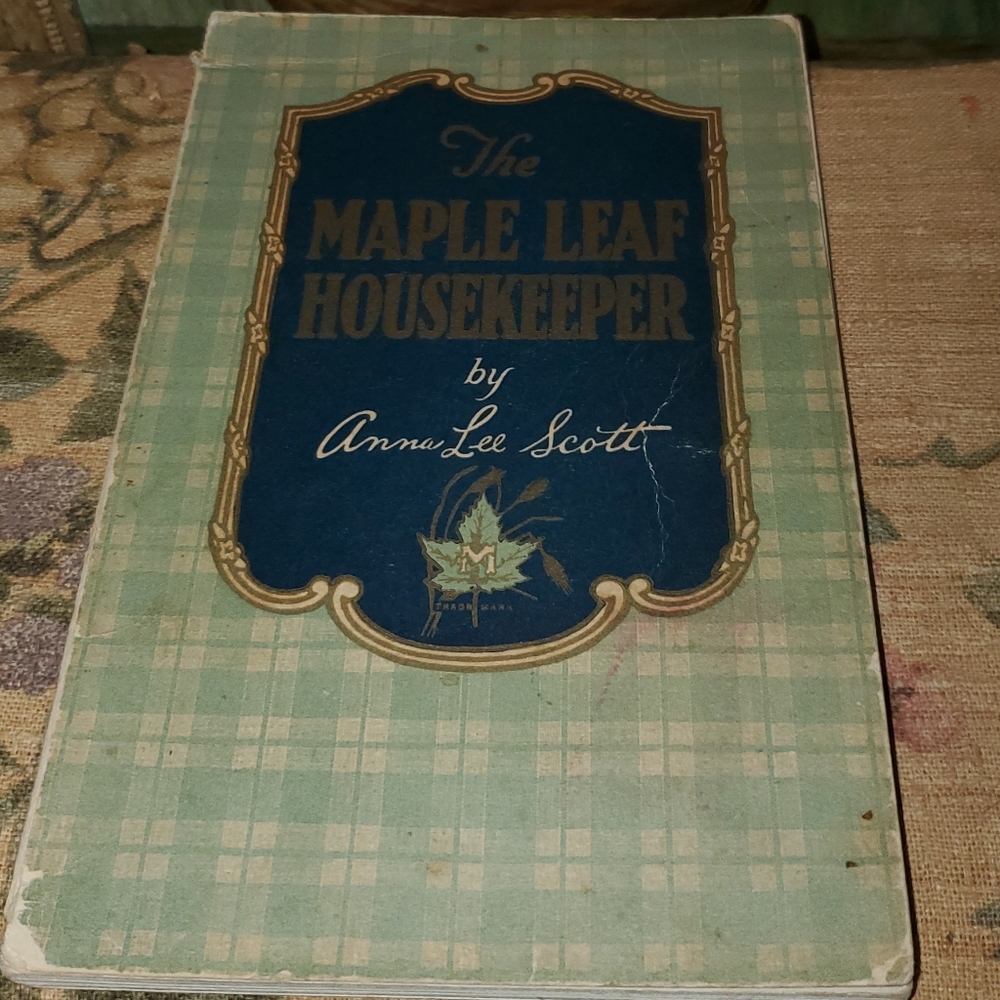 Soft Cover Advertising Cookbook The Maple Leaf Housekeeper